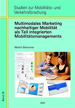 Multimodales Marketing nachhaltiger Mobilität als Teil integrierten Mobilitätsmanagements
