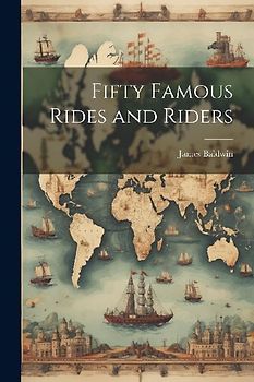 Fifty Famous Rides and Riders