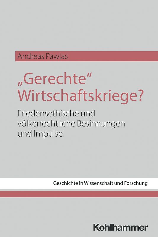 "Gerechte" Wirtschaftskriege?