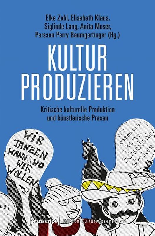 Kultur produzieren