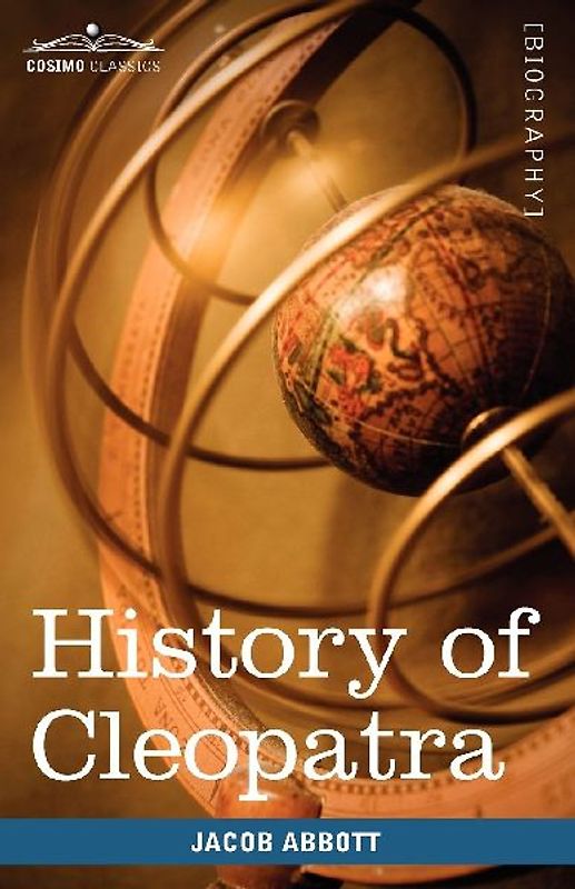 History of Cleopatra, Queen of Egypt