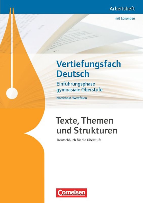 Texte, Themen und Strukturen - Nordrhein-Westfalen / Vertiefungsfach Deutsch