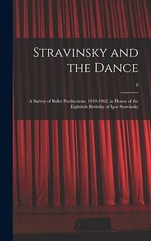 Stravinsky and the Dance