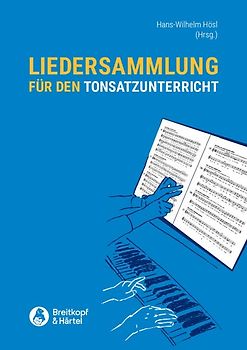 Liedersatzsammlung für den Tonsatzunterricht