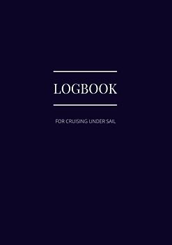 Logbook For Cruising Under Sail: A comprehensive logbook for a yachtmaster for sail and power or a day skipper for sail and power. Ideal rya logbook for the RYA Yachtmaster Certificate.