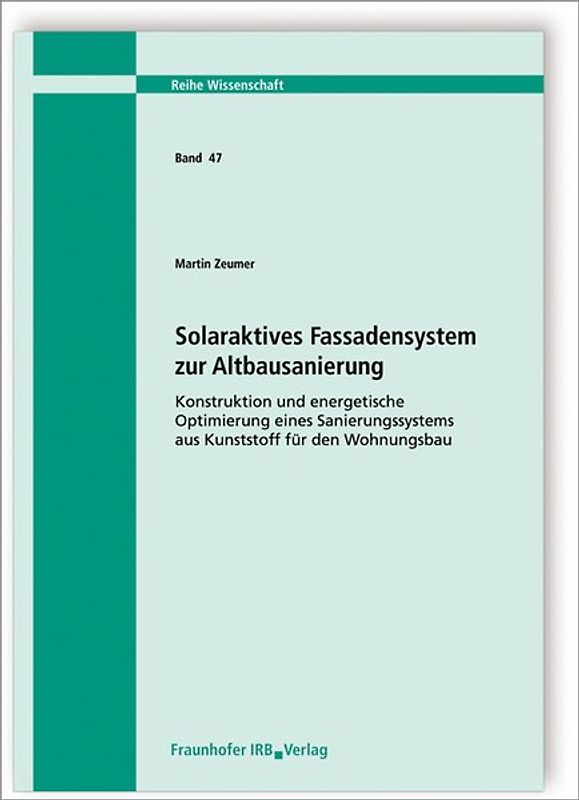 Solaraktives Fassadensystem zur Altbausanierung