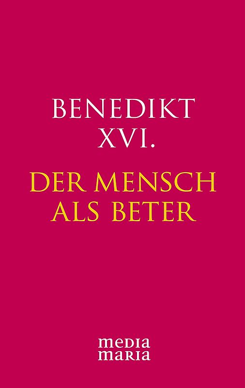 Der Mensch als Beter