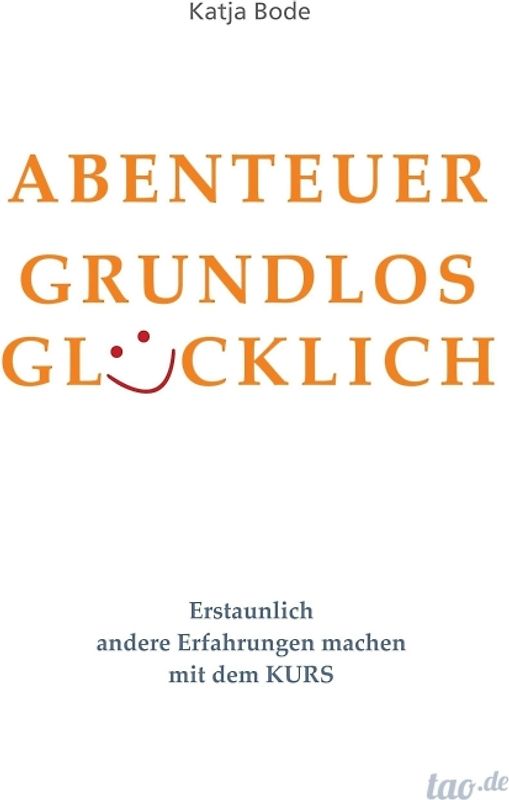 ABENTEUER GRUNDLOS GLÜCKLICH