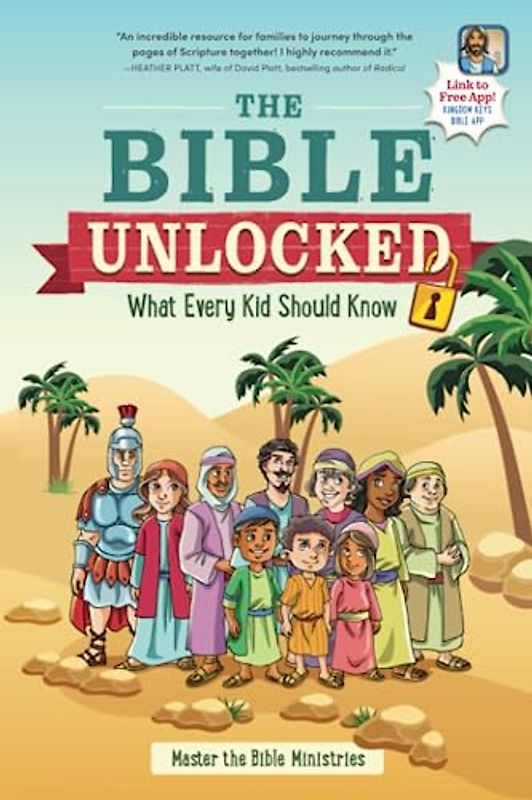 The Bible Unlocked: What Every Kid Should Know