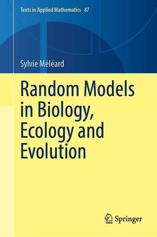 Random Models in Biology, Ecology and Evolution