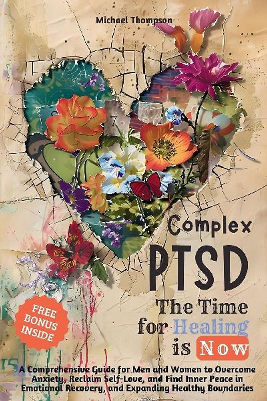 Complex PTSD - The Time for Healing is Now