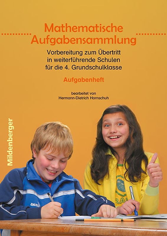Mathematische Textaufgaben - Aufgabenheft. 4. Schuljahr, Arbeitsheft. Übergang in weiterführende Schulen