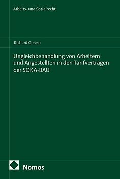 Ungleichbehandlung von Arbeitern und Angestellten in den Tarifverträgen der SOKA-BAU