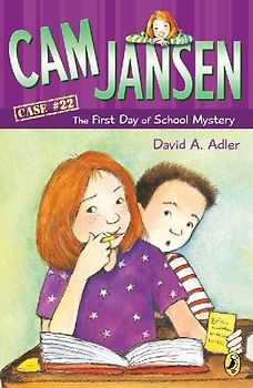 CAM Jansen: The First Day of School Mystery #22
