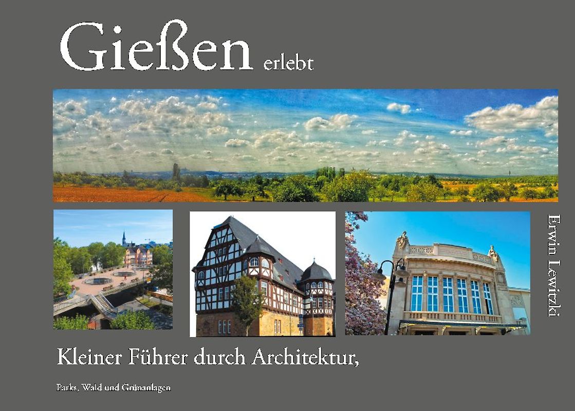 Gießen erlebt
