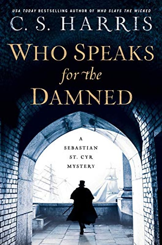 Who Speaks for the Damned (Sebastian St. Cyr Mystery, Band 15)