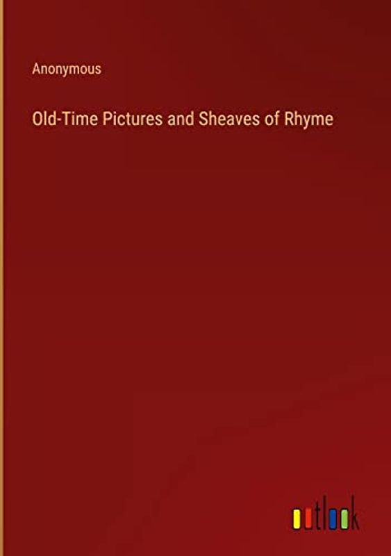 Old-Time Pictures and Sheaves of Rhyme