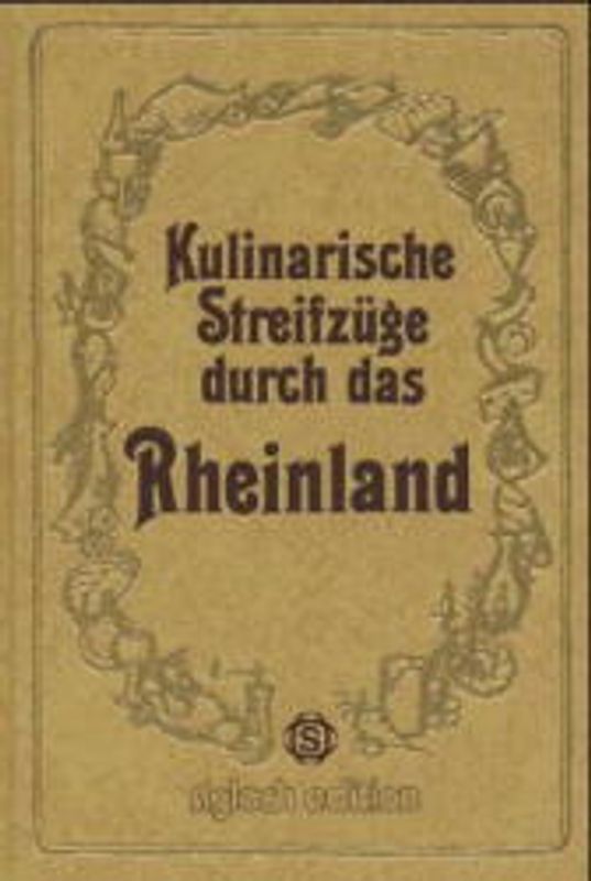 Kulinarische Streifzüge durch das Rheinland