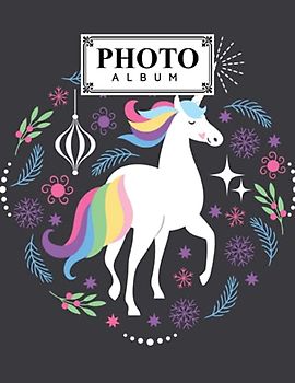 Photo Album: Unicorn Album, Large Photo Albums with Writing Space Memo, Extra Large Capacity Picture Album, Family, Baby, Wedding, Travel Photo Book, 120 Pages, Size 8.5" x 11" by Grit Hartmann