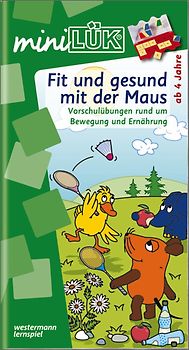 miniLÜK. Schuleingangsphase / Halt dich fit mit der Maus: miniLÜK-Übungen zu Ernährung und Gesundheit mit der Maus