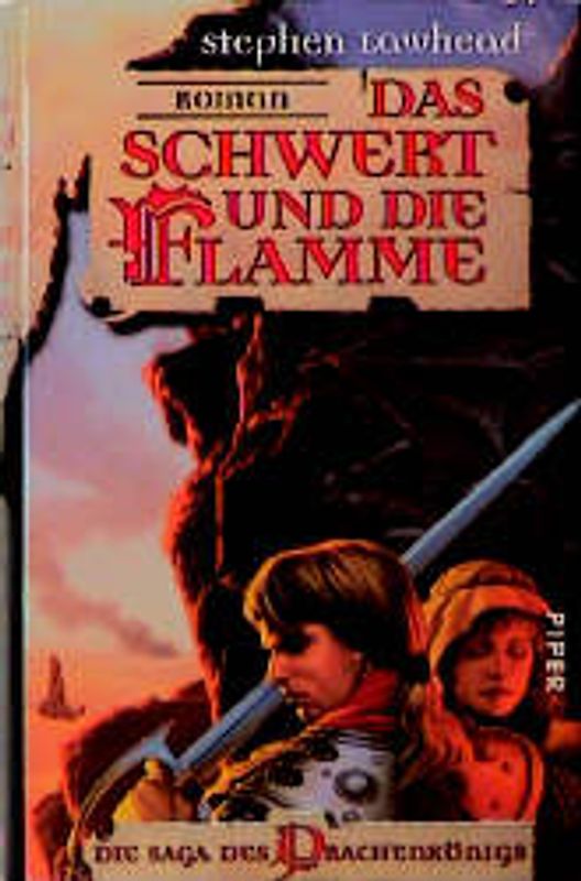 Das Schwert und die Flamme. Die Saga des Drachenkönigs