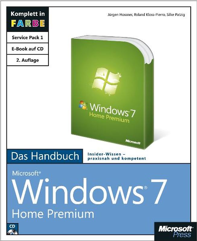 Microsoft Windows 7 - Das Handbuch, 2. aktualisierte Auflage für Service Pack 1 und Internet Explorer 9
