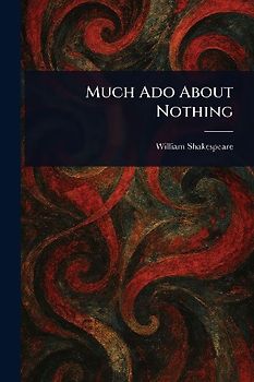 Much Ado About Nothing