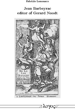 Jean Barbeyrac editor of Gerard Noodt