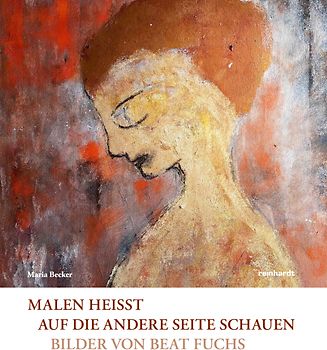 Malen heisst auf die andere Seite schauen