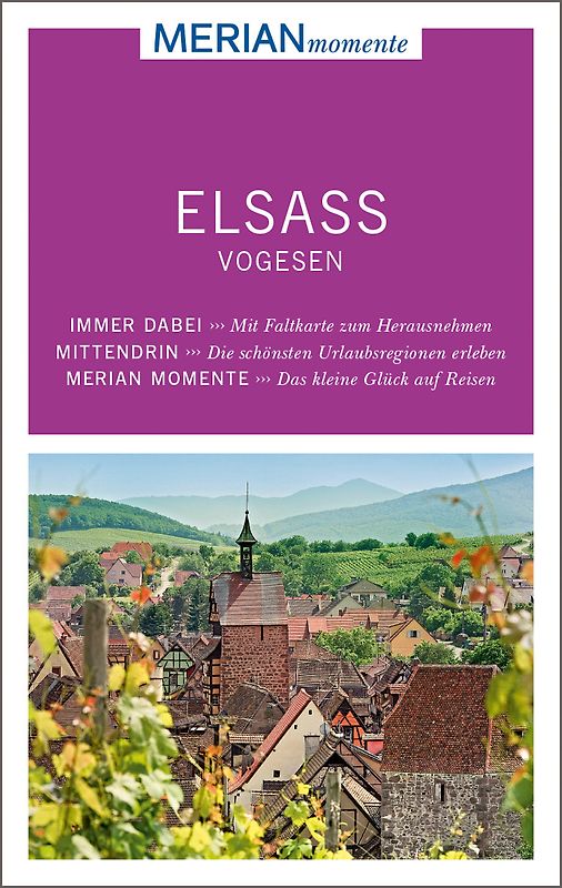 MERIAN momente Reiseführer Elsass Vogesen