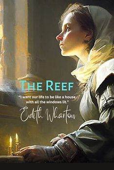 The Reef: “I want our life to be like a house with all the windows lit.”