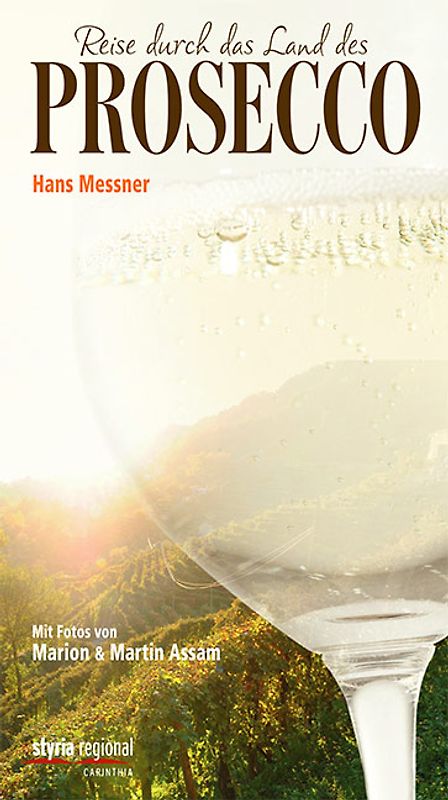 Reise durch das Land des Prosecco