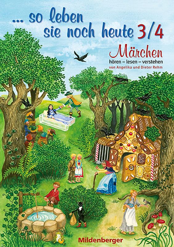 ... so leben sie noch heute 3/4, Märchen hören – lesen – verstehen