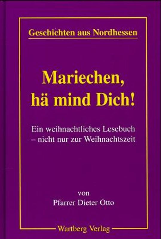 Mariechen, hä mind Dich!