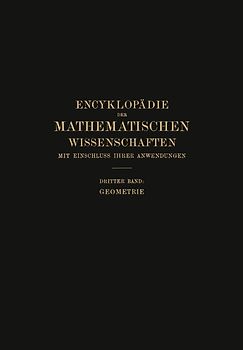 Encyklopädie der Mathematischen Wissenschaften mit Einschluss ihrer Anwendungen