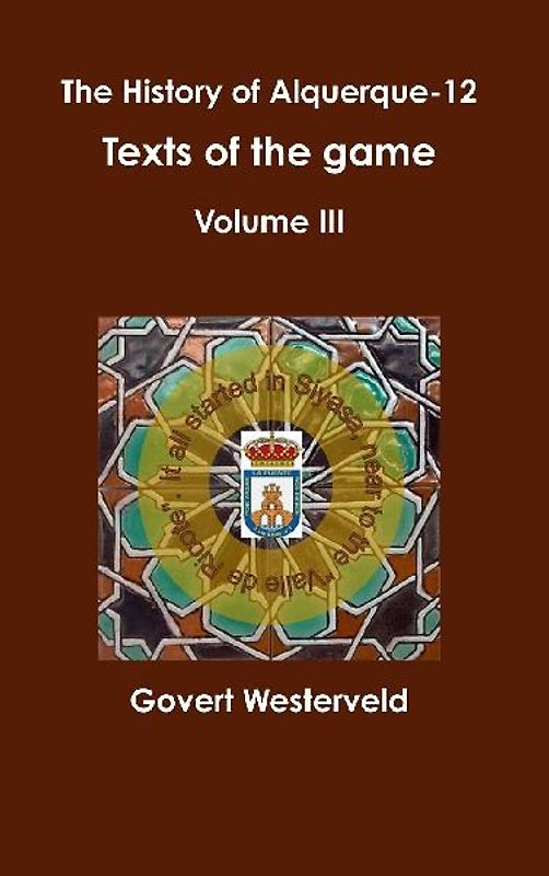 The History of alquerque-12. Texts of the game - Volume III.