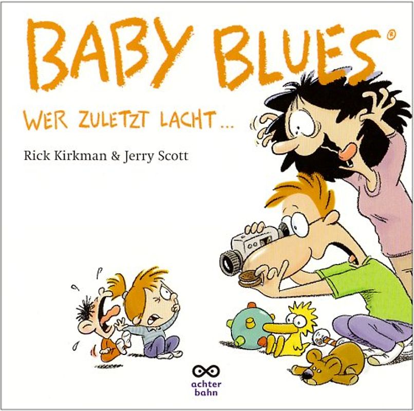 Baby Blues 4 - Wer zuletzt lacht...