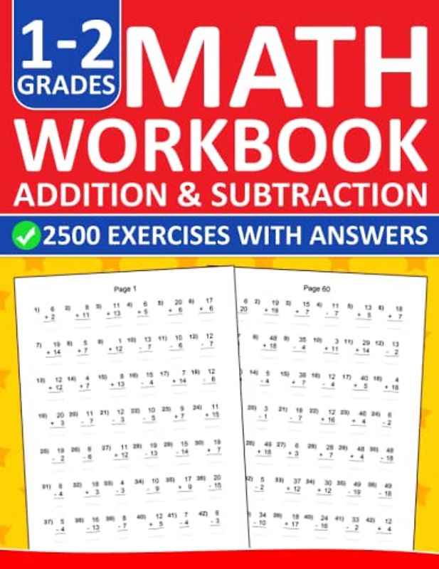 Addition and Subtraction Math Workbook For Grades 1-2 With Answers: Addition and Subtraction Practice Workbook For 1st and 2nd Grades - One and Two ... | Math Exercises For Homeschool and Revision