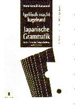 Igelfisch macht kugelrund - Japanische Grammatik