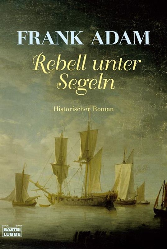 Rebell unter Segeln