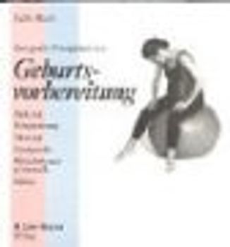 Geburtsvorbereitung. Das grosse Übungsbuch
