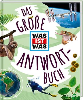 Das große WAS IST WAS Antwortbuch