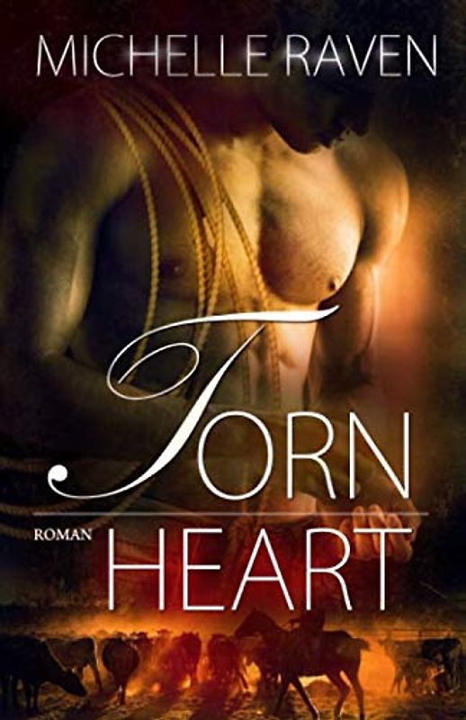 Torn Heart (Lyons Ranch, Band 4)