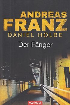 Der Fänger - Andreas Franz [Taschenbuch, Weltbild]