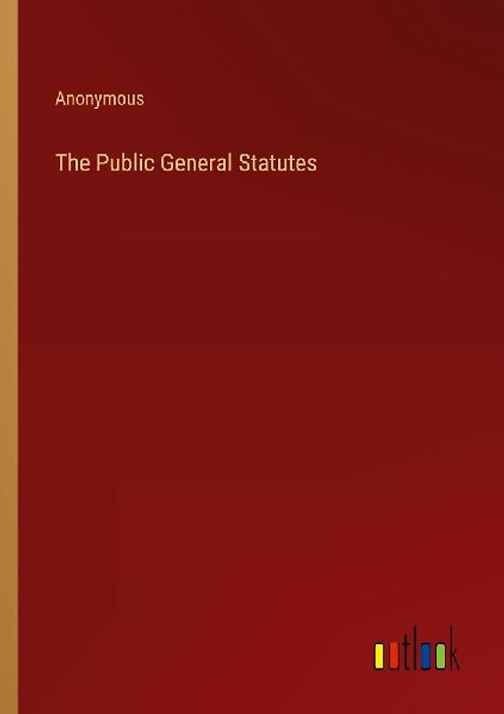 The Public General Statutes