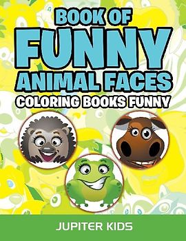 Book Of Funny Animal Faces