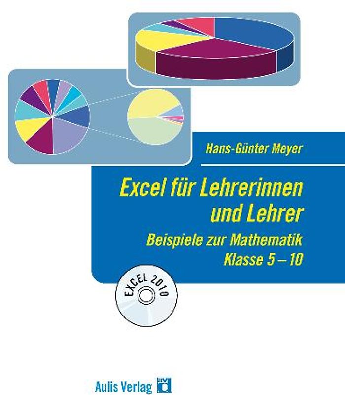 Mathematik allgemein / Excel für Lehrerinnen und Lehrer
