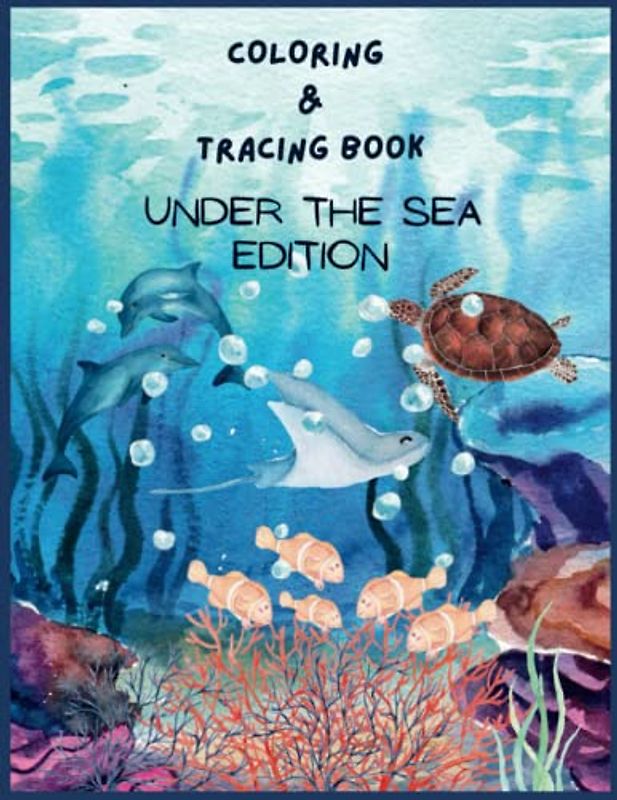 Coloring and Word-Tracing Book: Underwater Color and Word-Tracing Book for Kids aged 4-8