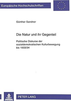 Die Natur und ihr Gegenteil