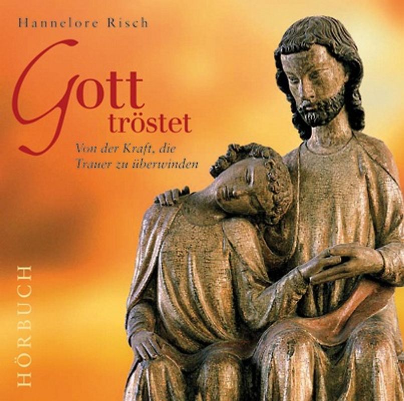 Gott tröstet